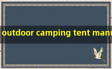 outdoor camping tent manufacturer